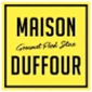 Yellow logo for Maison Duffour, featuring bold black text and a gourmet food store tagline.