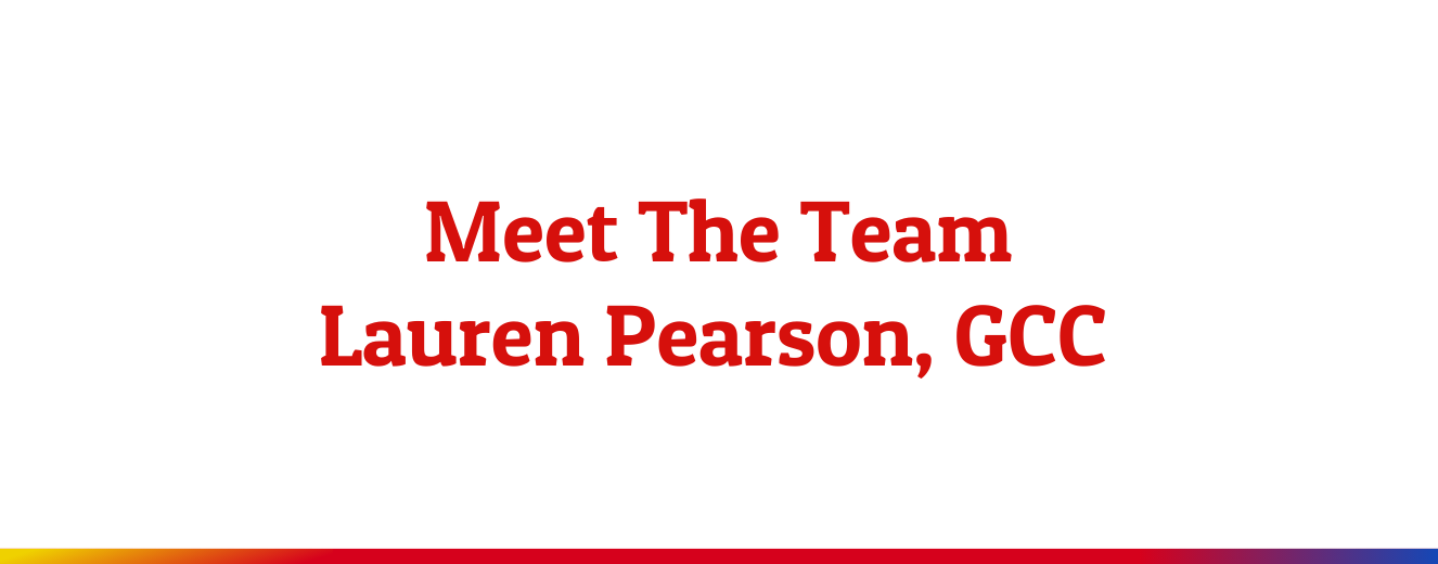 Meet The Team: Lauren Pearson, Sales Manager, GCC
